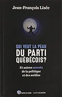 QUI VEUT LA PEAU DU PARTI QUÃ‰BÃ‰COIS? 2895903654 Book Cover