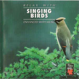 Relax With Singing Birds 1 [Audio CD]