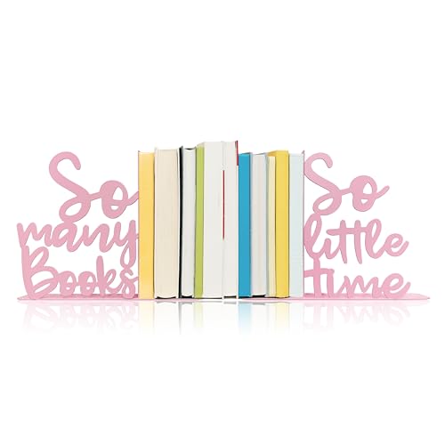 So Many Books, So Little Time Metal Bookends, Kids Bookends for Bookshelf, Reading Corner Decor, Daycare, Girls Bookshelf Classroom Bedroom Home Nursery Decor, Birthday Gift for Girls (Pink)