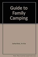The Eddie Bauer Guide to Family Camping 0201077779 Book Cover