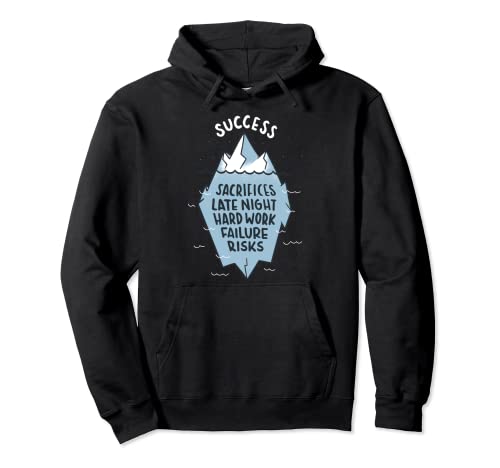Entrepreneur Business Owner Success Iceberg Zitat Pullover Hoodie