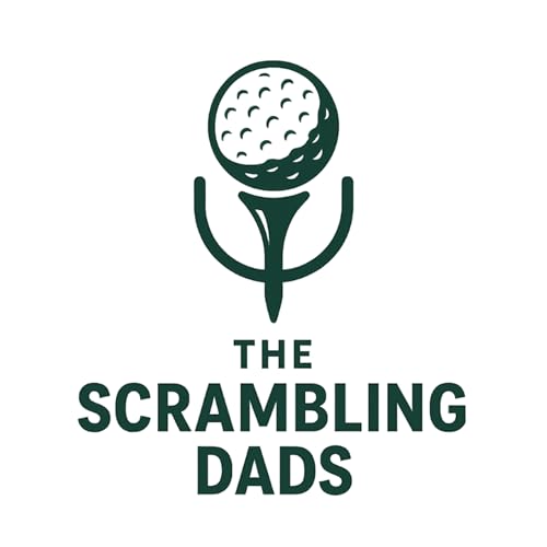 Episode 001 - Welcome to The Scrambling Dads Podcast