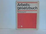  Arbeitsgesetzbuch der Deutschen Demokratischen Republik mit Einführungsgesetz. Textausgabe mit Sachregister