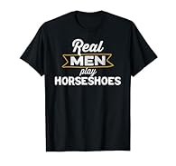 Do you like playing horseshoes? This Funny Horseshoe Lover Real Men Play Horseshoes product is great for someone who likes to play horseshoes. Please refer to provided sizing chart to make sure you get the appropriate size Funny Horseshoe Lover Real ...