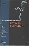  Leonard Bernstein. Enciclopedia della Musica. I Grandi Direttori vol. 8 con n. 2 CD Audio. Versione da edicola