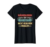 Händlerin Im Ruhestand Lustiger Händlerin Spruch T-Shirt