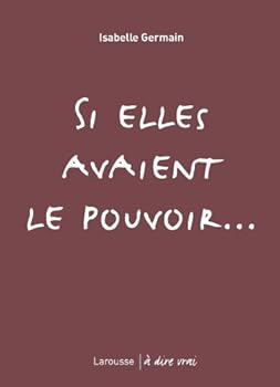 Paperback Si elles avaient le pouvoir Book