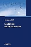 Leadership für Rechtsanwälte