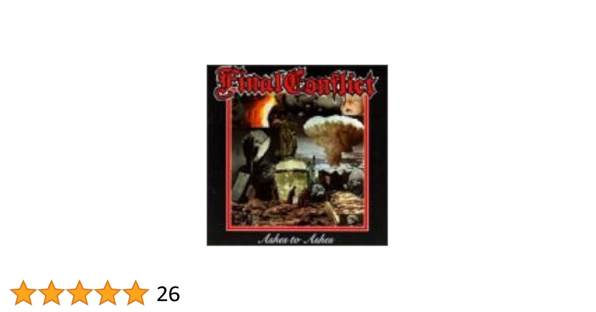 Final Conflict Ashes To Ashes ハードコア　80s Final Conflict Ashes To Ashes ハードコア80s