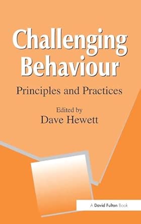 Challenging Behaviour: Principles and Practices book cover