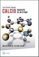 CALCIO, BIOGRAFIA DE UN ATOMO (BOLSILLO) 9876480111 Book Cover