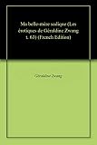 Ma belle-mère sadique (Les érotiques de Géraldine Zwang t. 63)