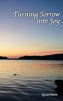 Turning Sorrow into Joy B0DCVJNHMB Book Cover