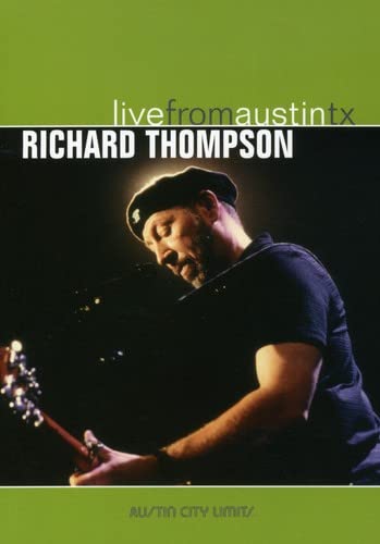 Richard Thompson - Live from Austin, TX