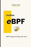 Oxidize eBPF: eBPF programming with Rust