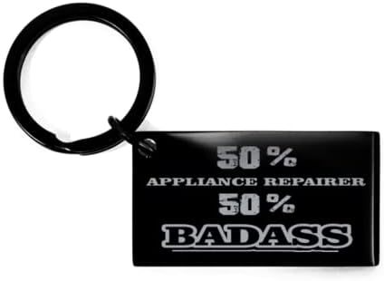 50% Appliance Repairer 50% Badass Laser Engraved Keychain, Unique Cool Gifts for Professionals and co-Workers