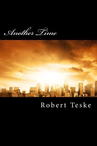 Another Time: The World That Then Was