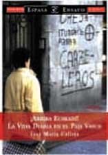 Paperback ¡Arriba Euskadi! La vida diaria en el País Vasco (Spanish Edition) [Spanish] Book