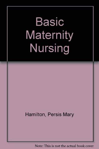 Basic Maternity Nursing
