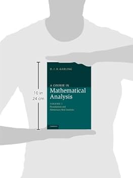 A Course in Mathematical Analysis (A Course in Mathematical