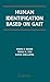 Human Identification Based on Gait (International Series on Biometrics, 4)