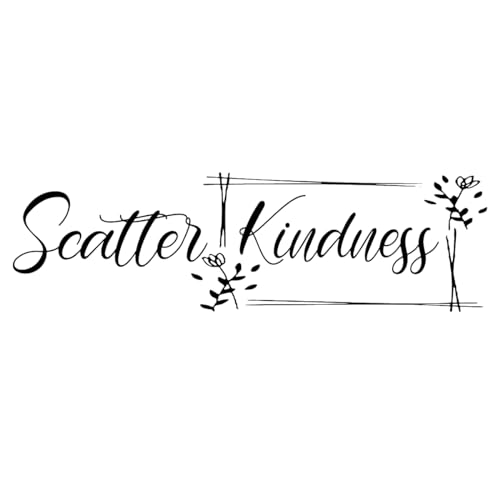 Scatter Kindness - Christian Quotes Wall Decal Carved Pure Black Vinyl Family Inspirational Motto Art Work Decoration