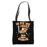 In Pie We Crust 01 Tote Bag