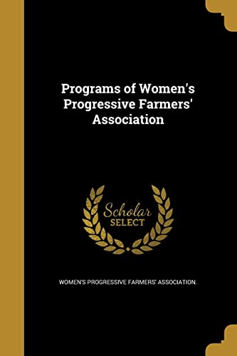 Programs of Women's Progressive Farmers' Association