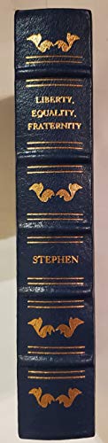 Liberty, Equality, Fraternity ( Classics of Lib... B01N1S0UAY Book Cover