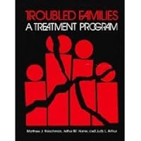 Troubled Families: A Treatment Program 0878222715 Book Cover
