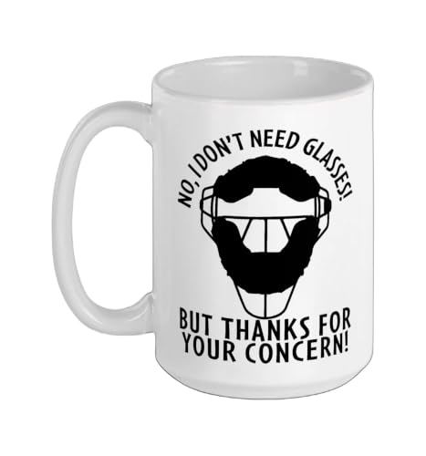 Funny Baseball Umpire Softball Baseball Ump Need Glasses Ceramic Mug, White, 15oz
