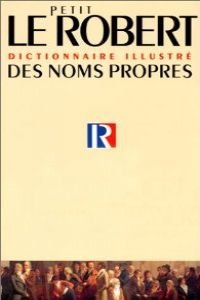 Le Petit Robert Des Noms Propres/L'Atlas Geopolitique & Culturel