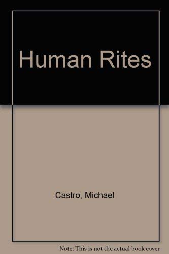 Human Rites: Castro, Michael: 9781931190251: Amazon.com: Books