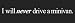 I will never drive a minivan - Bumper Sticker - 11" x 3"