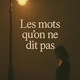  LES MOTS QU\'ON NE DIT PAS