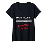 Damen Cosmetologist By Day Super Mom By Night Funny T-Shirt mit V-Ausschnitt