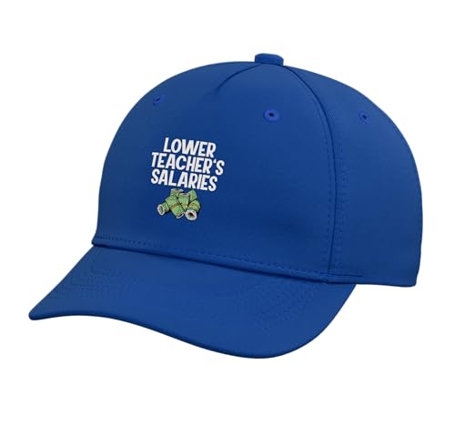 Lower Teacher's Salaries Adjustable Printed Baseball Hat, Royal Blue