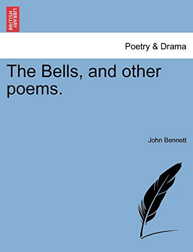 The Bells, and Other Poems.
