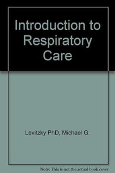 Hardcover Introduction to Respiratory Care Book