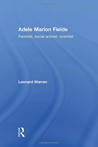 Adele Marion Fielde: Feminist, Social Activist, Scientist