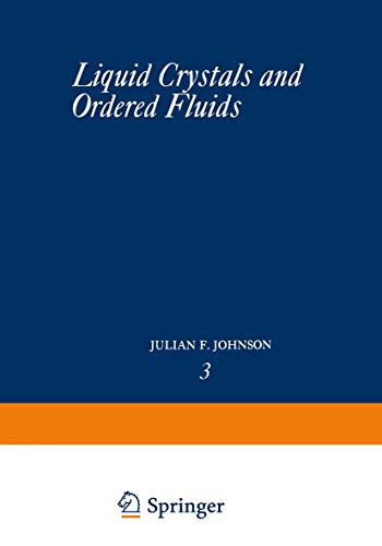 Liquid Crystals and Ordered Fluids: 003 view 2