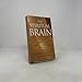 The Spiritual Brain: A Neuroscientist's Case for the Existence of the Soul