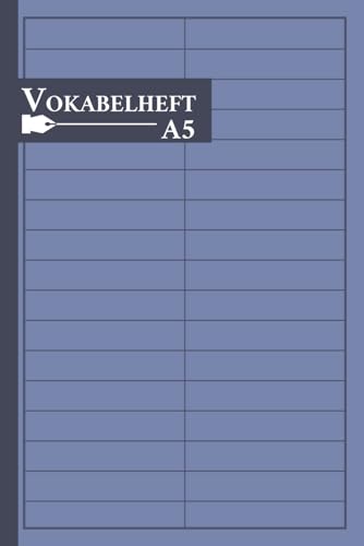 Vokabelheft A5: 2 Spalten, liniert und blanko für Französisch, Englisch, Spanisch und Italienisch