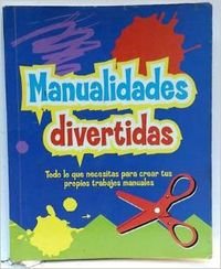 Paperback MANUALIDADES DIVERTIDAS-CAJA PARRAG [Spanish] Book