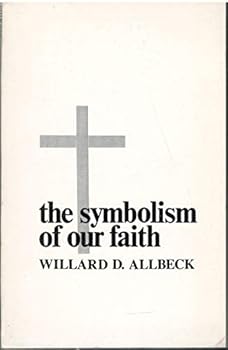 Paperback The symbolism of our faith Book
