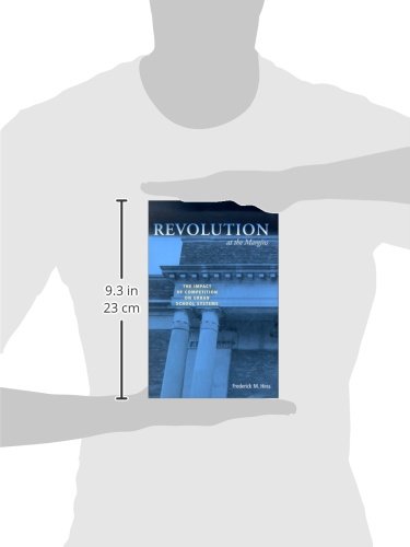 Revolution at the Margins: The Impact of Competition on Urban School Systems      Hardcover – March 19, 2002
