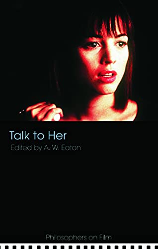 Talk to Her (Philosophers on Film) —