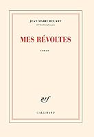 Mes révoltes 2072968852 Book Cover