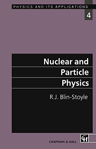Nuclear and Particle Physics (Physics and Its Applications)