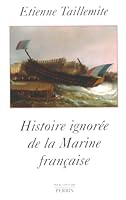 Histoire ignorée de la Marine française (French Edition) 2262020507 Book Cover
